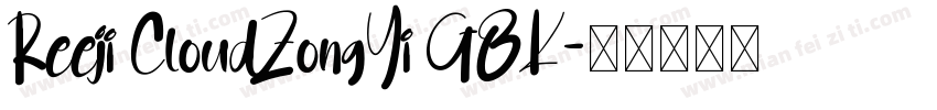Reeji CloudZongYi GBK字体转换